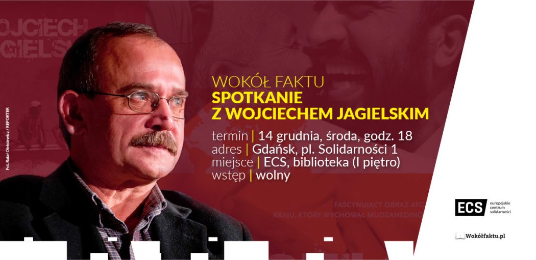 Plakat wydarzenia Wokół faktu - spotkanie z Wojciechem Jagielskim